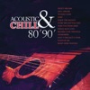 Acoustic & Chill 80' 90'