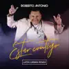 Estar Contigo (Latin Urban Remix) - Single album lyrics, reviews, download