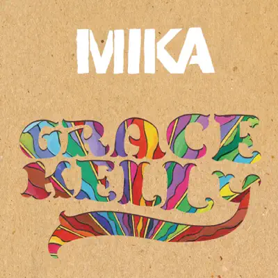 Grace Kelly (Remixes) - EP - Mika Grace Kelly (Remixes) - EP - Mika