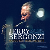Jerry Bergonzi - Come Rain or Come Shine
