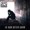 Ik Kan Beter Gaan - Single