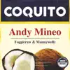 Coquito (feat. Foggieraw & Mannywellz) - Single album lyrics, reviews, download