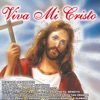 Viva Mi Cristo