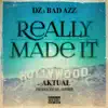 Really Made It (feat. AKTUAL) - Single album lyrics, reviews, download
