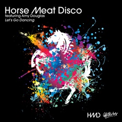 Horse Meat Disco - Let's Go Dancing (feat. Amy Douglas)