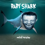 Leo - Baby Shark (Metal Version)