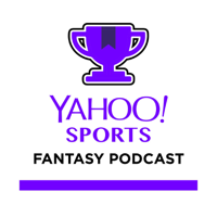 The Yahoo Sports Fantasy Podcast podcast