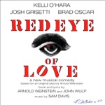 Kelli O’Hara - Red Eye of Love