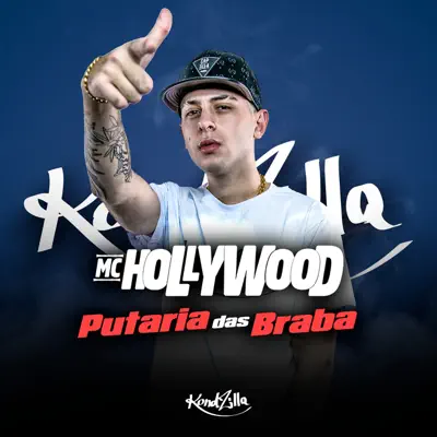 Putaria das Braba - Single - MC Hollywood