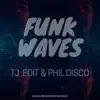 Funk Waves - EP album lyrics, reviews, download