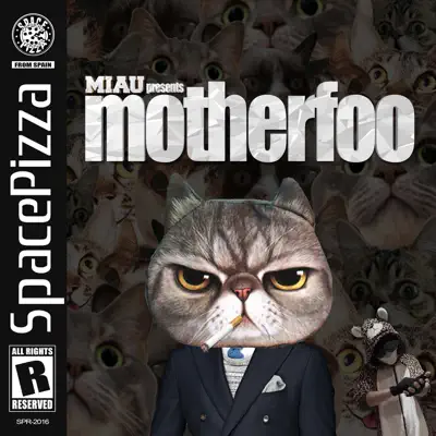 Motherfoo - Single - Miaú