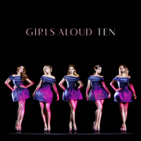 Girls Aloud - Ten (Deluxe Edition) artwork