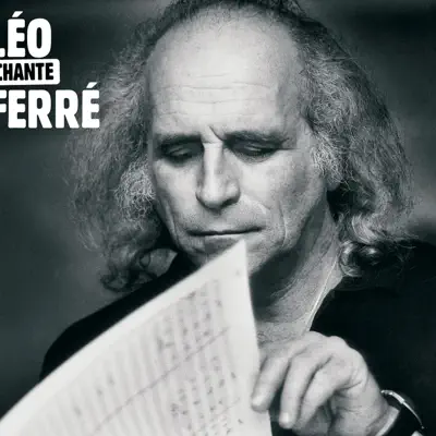 Léo chante Ferré - Leo Ferre