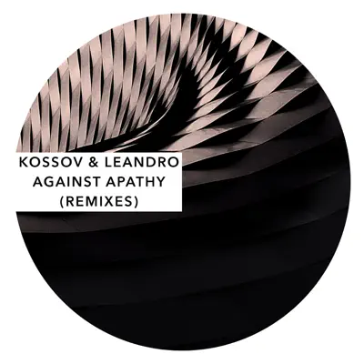 Against Apathy (Remixes) - Single - Leandro Against Apathy (Remixes) - Single - Leandro