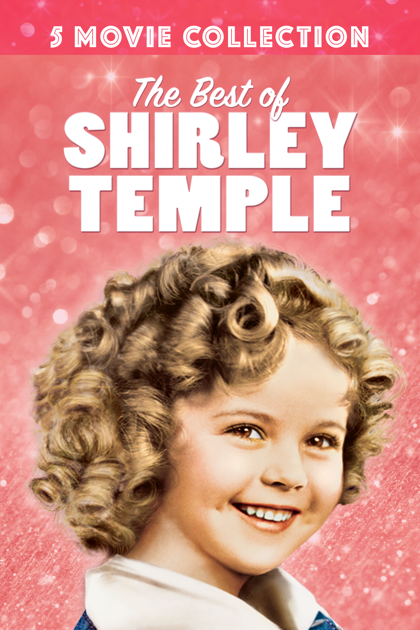 ‎Best of Shirley Temple 5 Movie Collection on iTunes