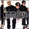 Immature - Feel the Funk