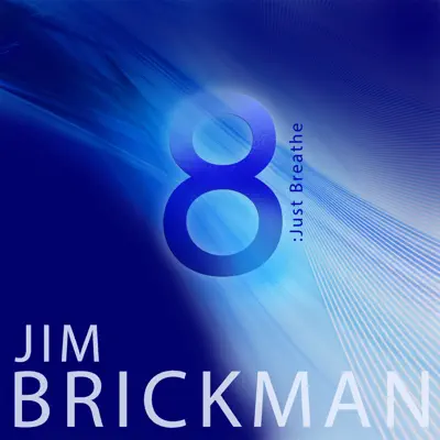 8: Just Breathe - Jim Brickman