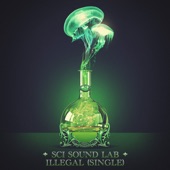 The String Cheese Incident - SCI Sound Lab, Illegal - Single