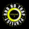 RnB No Trap Playlist, Vol. 3