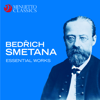 Bedrich Smetana: Essential Works - Various Artists