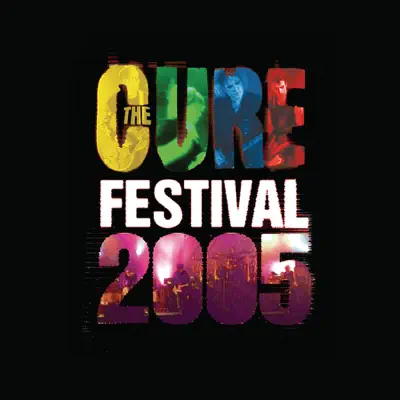 From Festival 2005 (Live Audio Version) - EP - The Cure