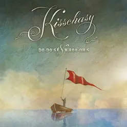 Do-Do's & Whoa-Oh's - EP - Kisschasy