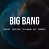 Big Bang (feat. Steven Cooper, Troy Bjorklund, Hilgy & Todd McCray) - Single album lyrics, reviews, download