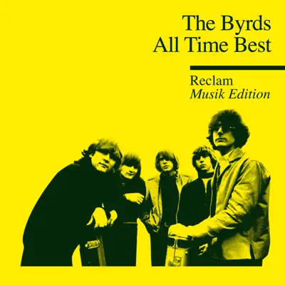All Time Best - Reclam Musik Edition 24 - The Byrds