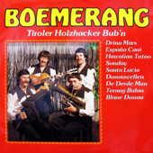 Tiroler Holzhacker Bub'n - Boemerang