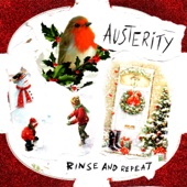 Austerity - Rinse and Repeat