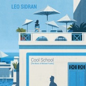 Leo Sidran - The Lady Wants to Know