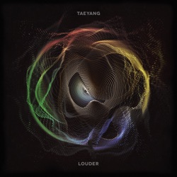 Taeyang - LOUDER
