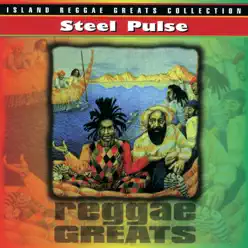 Steel Pulse: Reggae Greats - Steel Pulse