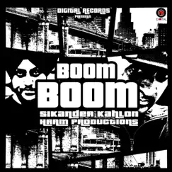 Boom Boom - Single by Sikander Kahlon & Harms Productions album reviews, ratings, credits