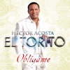 Hector Acosta (El Torito) - Me Duele la Cabeza