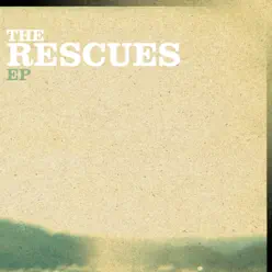 The Rescues - EP - The Rescues