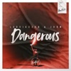 Dangerous - Single