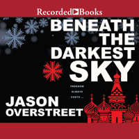 Jason Overstreet - Beneath the Darkest Sky (Unabridged) artwork