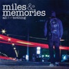 Miles & Memories, 2009