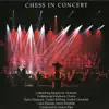 Chess in Concert (Live) album lyrics, reviews, download