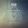 Vestige feat. Ben Jones - Stranger