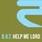 Help Me Lord (Help Me Dubbeats) - BOT lyrics