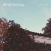 All That I Want Is You - Single