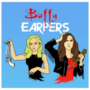 Buffy Earpers #16 – Buffy The Vampire Slayer Season 3 Episodes (3×11 – 3×13)