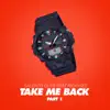 Take Me Back - EP album lyrics, reviews, download
