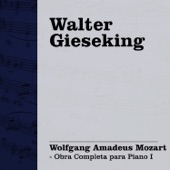 Walter Gieseking: Mozart - Obra Completa para Piano I artwork