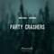 Party Crashers (Hollow Bass Radio Edit) - Michael Harris lyrics