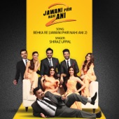 Behka Re (Jawani Phir Nahi Ani 2) artwork