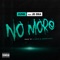 No More (feat. Jd Era) - Junk lyrics