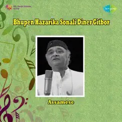 Sonali Diner Gitbor - EP by Bhupen Hazarika album reviews, ratings, credits